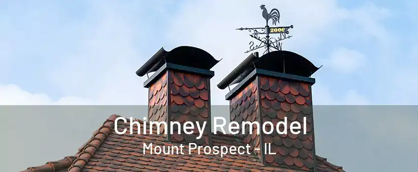 Chimney Remodel Mount Prospect - IL