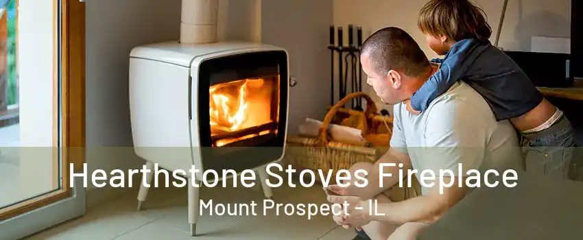 Hearthstone Stoves Fireplace Mount Prospect - IL